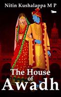 THE HOUSE OF AWADH
