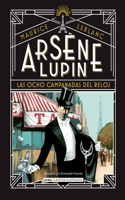 Arsène Lupin, Las Ocho Campanadas del Reloj