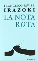 La nota rota: (Paria 2003-2007) (Libros Hiperion) (Spanish Edition)