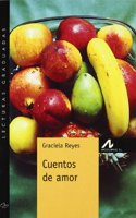 Cuentos de amor (Lecturas graduadas) (Spanish Edition)