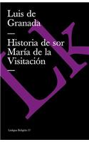 Historia de sor María de la Visitación