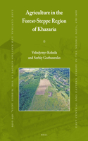 Agriculture in the Forest-Steppe Region of Khazaria