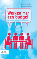 Werken Met Een Budget