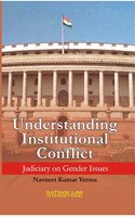 Understanding Institutional Conflict: Judiciary on Gender Issues