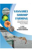 Vannamei Shrimp Farming: Advanced Systems And Standard Management Practices