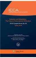 Evolution and Adaptation: The Future of International Arbitration