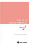 Lectures On Classical Mechanics