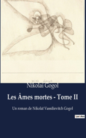 Les Âmes mortes - Tome II