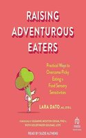 Raising Adventurous Eaters