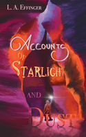 Accounts of Starlight and Dust