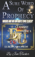 A Sure Word Of Prophecy
