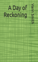 A Day of Reckoning