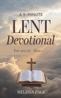 A 5-Minute Lent Devotional For Adults 2025
