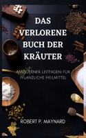Das verlorene Buch der Kräuter
