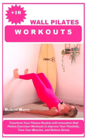 +10 Wall Pilates Workouts