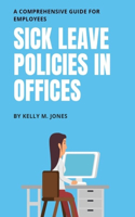 Sick Leave Policies in Offices