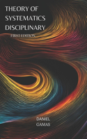 Theory of Systematics Disciplinary