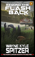 Beyond the Flashback