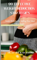 99 Effective Weight Reduction Strategies