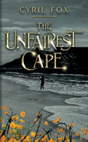 Unfairest Cape