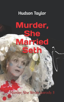 Murder, She Married Seth