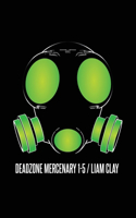 Deadzone Mercenary 1-5