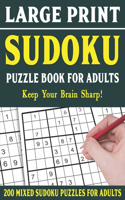 Large Print Sudoku Puzzle Book For Adults: 200 Mixed Sudoku Puzzles For Adults: Sudoku Puzzles for Adults - Easy Medium and Hard Large Print Puzzle Book For Adults - Vol 6