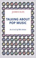 Talking About Pop Music