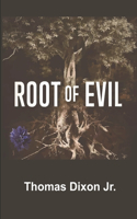 The Root of Evil