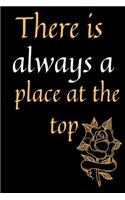 There is always a place at the top
