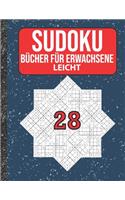 Sudoku Bücher für Erwachsene leicht: 200 Sudokus von easy mit Lösungen Für Erwachsene, Kinder
