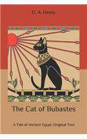 The Cat of Bubastes: A Tale of Ancient Egypt: Original Text