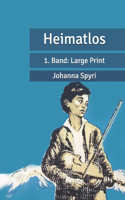 Heimatlos: 1. Band: Large Print