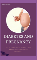 Diabetes and Pregnancy