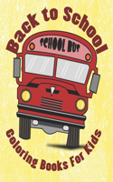 Back to School Coloring Books For Kids