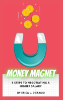 Money Magnet