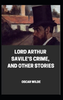 Lord Arthur Savile's Crime, And Other Stories illustrated