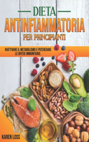 DIETA ANTINFIAMMATORIA per Principianti