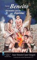 Cueva Beneito y encuentro con los espíritus