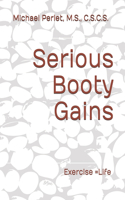 Serious Booty Gains