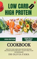 Low Carb High Protein Cookbook for Beginners