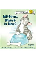 Mittens, Where Is Max?