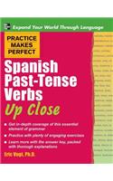 Practice Makes Perfect Spanish Past-Tense Verbs Up Close