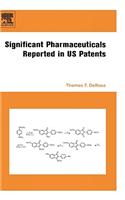 Significant Pharmaceuticals Reported in US Patents