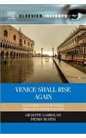 Venice Shall Rise Again