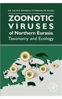 Zoonotic Viruses of Northern Eurasia