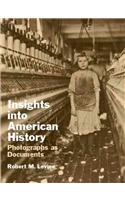 Insights into American History