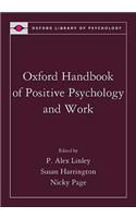 Oxford Handbook of Positive Psychology and Work