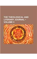 The Theological and Literary Journal (Volume 3)