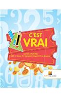 C'est Vrai: Cahier D'Activités CM1 Tome. 2 Compter L'Argent Et La Mesure